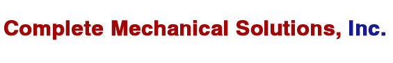 Complete Mechanical Solutions, Inc.